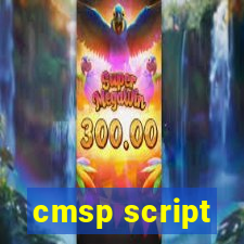 cmsp script